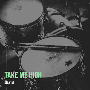 Take Me High