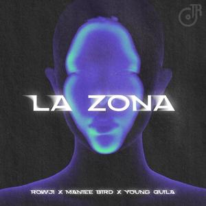 La Zona (Explicit)