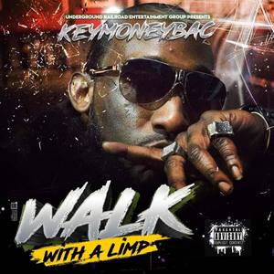 Walk with A Limp (Explicit)