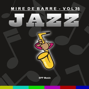 Mire de Barre, vol. 35 (Jazz)