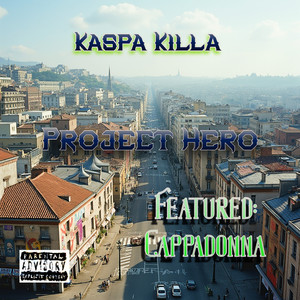 Project Hero (Explicit)