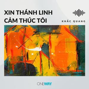 Xin Thánh Linh Cảm Thúc Tôi