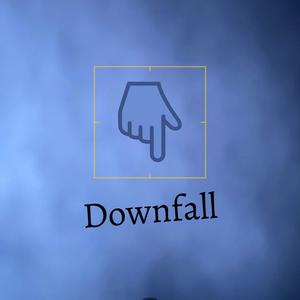 Downfall (Explicit)