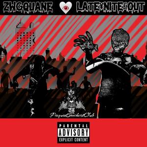 Late Nite Out (Explicit)
