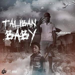 Taliban Baby (Explicit)