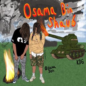 Osama Bin Shau6 (Explicit)