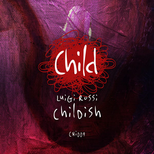 Childish (Original Mix)