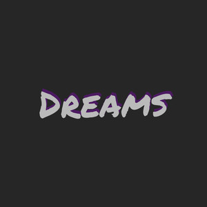 Dreams (Explicit)