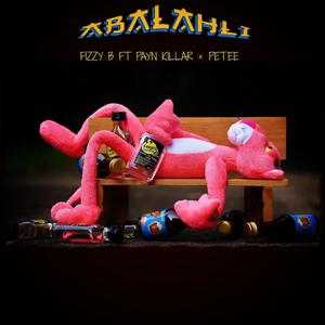 Abalahli (feat. Payn Killar & Petee)