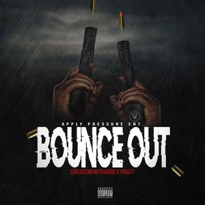 Bounce Out (feat. Krazy) [Explicit]