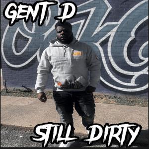 Still Dirty (Explicit)