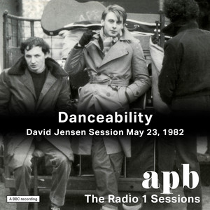 Danceability (David Jensen Session, 5/23/82)