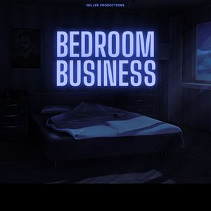 In My Bedroom (Explicit)