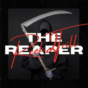 The Reaper (Explicit)