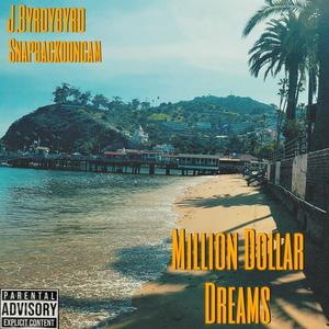 Millon Dollar Dreams (Explicit)