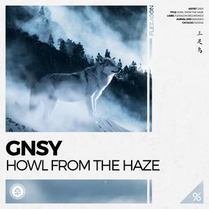 Howl From The Haze