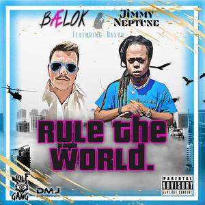 Rule the World (Explicit)