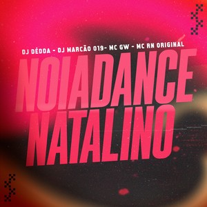 Noiadance Natalino (Explicit)