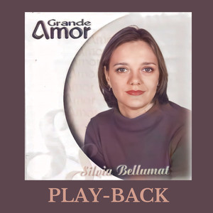 Grande Amor - Playback