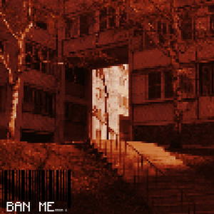 Ban Me