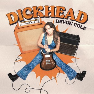 Dickhead (Explicit)