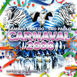 Sambas Enredo Carnaval São Paulo 2006