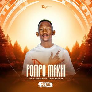 Pompo makhi (feat. Psychonic & Blaqmoon)