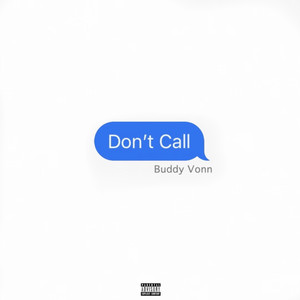 Don't Call (Explicit)