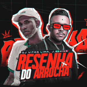 Resenha do Arrocha (Remix)