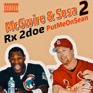 McGwire & Sosa 2 (Explicit)