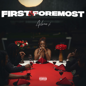 First & Foremost (Explicit)