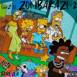 ZOMBAKAZI 2 (Explicit)