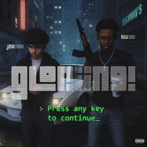 Gloring! (feat. Jayoah!) (Explicit)