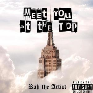 Meet You at the Top (Explicit)