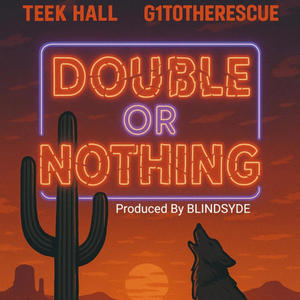 Double or Nothing (feat. G1ToTheRescue & BlindSyde) (Explicit)