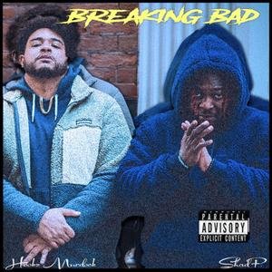 Breaking Bad (feat. Shadp.) [Explicit]