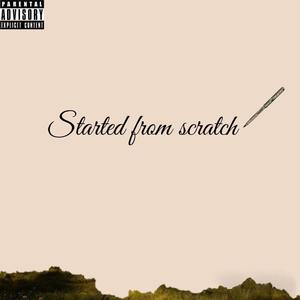 Started from scratch (Explicit)
