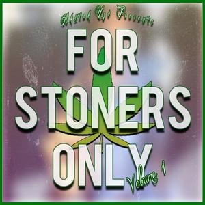 For Stoners Only, Volume One