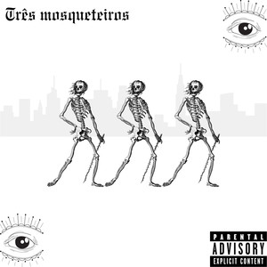 Três mosqueteiros (Explicit)