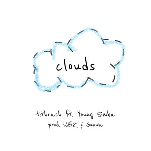 Clouds (feat. Young Simba)