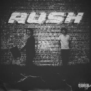 Rush (Explicit)