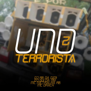 Uno Terrorista 2 (Explicit)