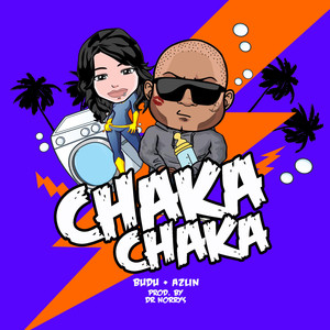 Chaka Chaka (Explicit)