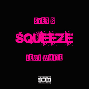 Squeeze (Explicit)