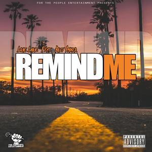 Remind Me(feat. Riley Parker) (Explicit)