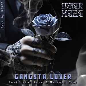 Gangsta Lover (feat. Litah Love & Marcelo Diac)