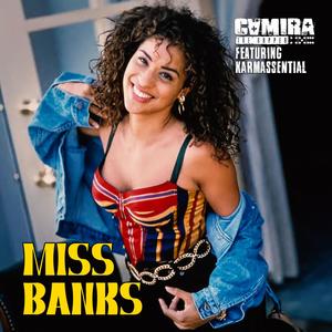 Miss Banks (feat. Karmassential) [Explicit]