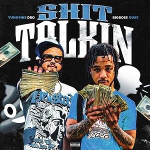 **** Talkin (feat. BigBoss Quay) [Explicit]