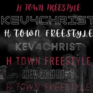 H-Town freestyle