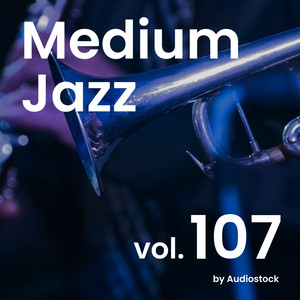 Medium Jazz, Vol. 107 -Instrumental BGM- by Audiostock